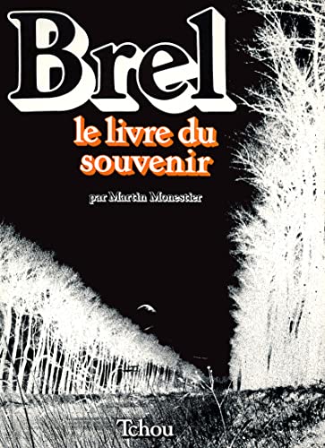 Beispielbild fr Brel, le livre du souvenir zum Verkauf von Ammareal