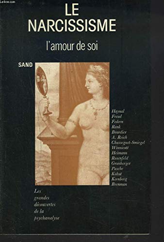 Stock image for Le Narcissisme: L'amour de soi for sale by Librairie Th  la page