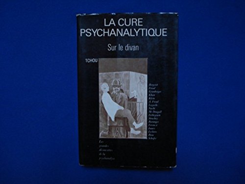 Beispielbild fr La cure psychanalytique sur le divan zum Verkauf von Librairie l'Aspidistra