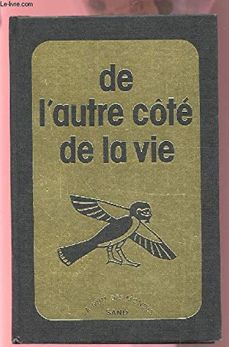 Stock image for De l'autre cote de la vie. for sale by Books+