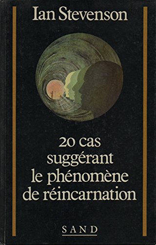 9782710703037: 20 cas suggerant le phenomene de rincarnation (Recherches)