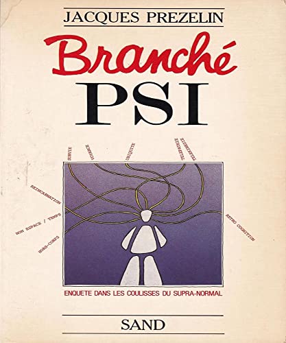 Stock image for Branche psi : enquete dans les coulisses du supra-normal for sale by La Plume Franglaise