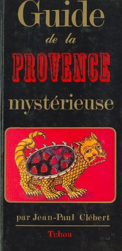 Stock image for Guide de la Provence mystrieuse for sale by medimops