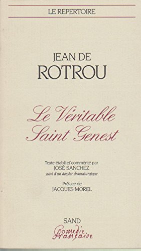 Beispielbild fr Le v ritable Saint Genest [Paperback] Rotrou, Jean de and Sanchez, Jos zum Verkauf von LIVREAUTRESORSAS