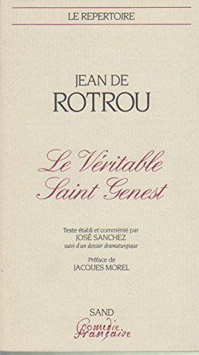 Imagen de archivo de Le v ritable Saint Genest [Paperback] Rotrou, Jean de and Sanchez, Jos a la venta por LIVREAUTRESORSAS