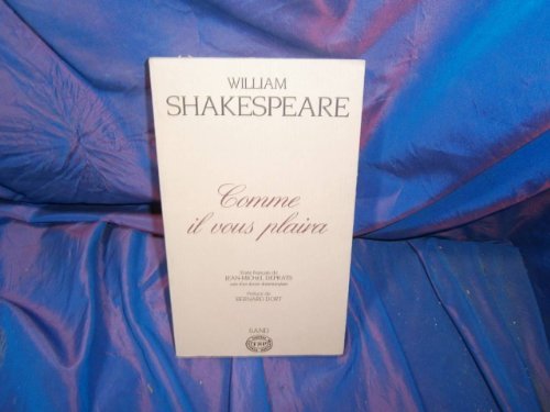 Stock image for Comme il vous plaira: Suivi d'un dossier dramaturgique Shakespeare, William for sale by LIVREAUTRESORSAS