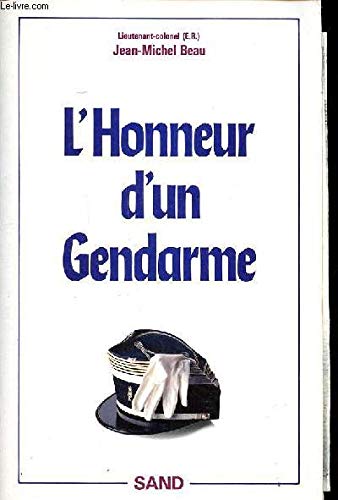 Beispielbild fr L'honneur d'un gendarme zum Verkauf von Librairie Th  la page