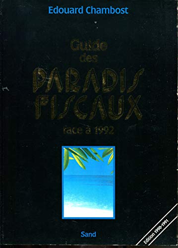 9782710704614: Guide des paradis fiscaux face  1992