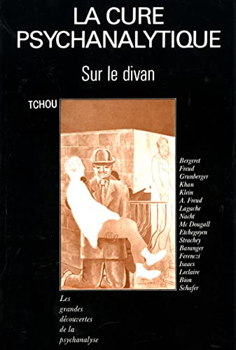 Beispielbild fr La cure psychanalitique : Sur le divan zum Verkauf von LeLivreVert