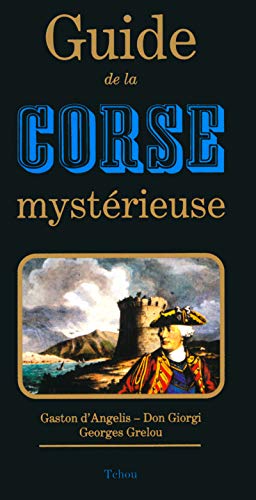 9782710705468: Guide de la Corse Mystrieuse