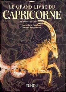 Imagen de archivo de Le Grand Livre Du Capricorne a la venta por RECYCLIVRE