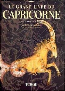 Stock image for Le Grand Livre Du Capricorne for sale by RECYCLIVRE