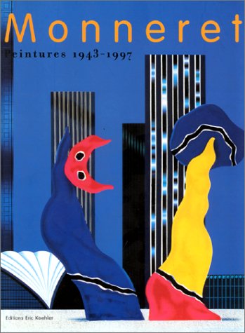 Beispielbild fr Monneret, peintures, 1943-1997 zum Verkauf von Ammareal