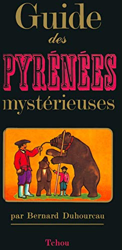 9782710706175: GUIDE DES PYRENEES MYSTERIEUSES