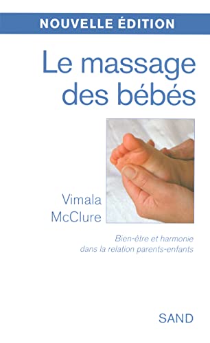Beispielbild fr Le massage des bbs zum Verkauf von Ammareal