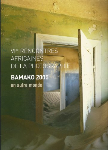 9782710707257: Bamako 2005: Un autre monde ; 6e rencontres africaines de la photographie ; dition bilingue franais-anglais