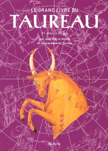 Beispielbild fr Le Grand Livre du Taureau zum Verkauf von Ammareal