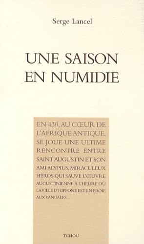 Une saison en Numidie (French Edition) (9782710707479) by Jean Leclant