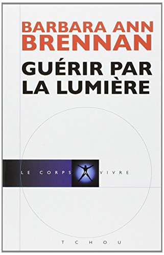 Imagen de archivo de Gurir par la lumire a la venta por medimops