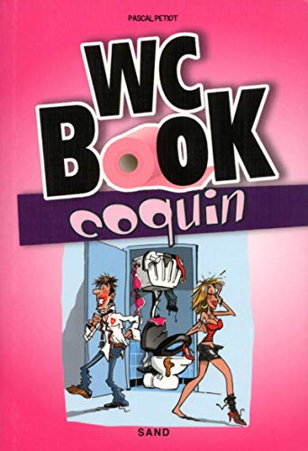 Beispielbild fr WC BOOK COQUIN - Une pause s'impose pour tout dcouvrir sur la chose ! zum Verkauf von Ammareal