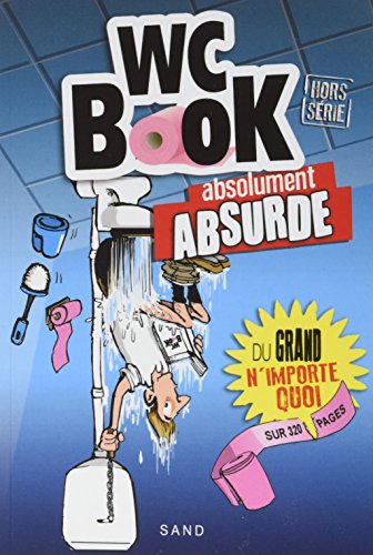 Beispielbild fr WC book - Absolument absurde zum Verkauf von Ammareal