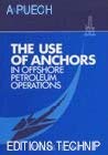 9782710804536: Use of Anchors in Offshore Petroleum Operations