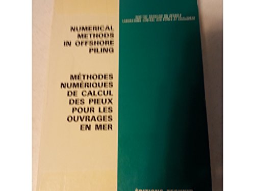 Numerical Methods in Offshore Piling