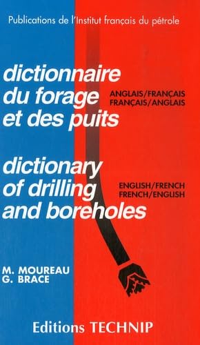 Imagen de archivo de Dictionary of Drilling And Boreholes English- French, French-english a la venta por Clevedon Community Bookshop Co-operative