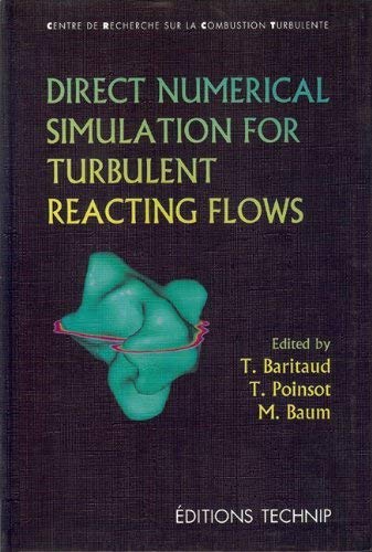 Imagen de archivo de Direct numerical simulation for turbulent reacting flows a la venta por LiLi - La Libert des Livres