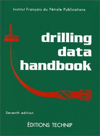 9782710807568: Drilling Data Handbook (Publications De L'Institut Francais Du Petrole.)