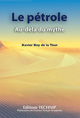 9782710808398: Le ptrole: Au-del du mythe