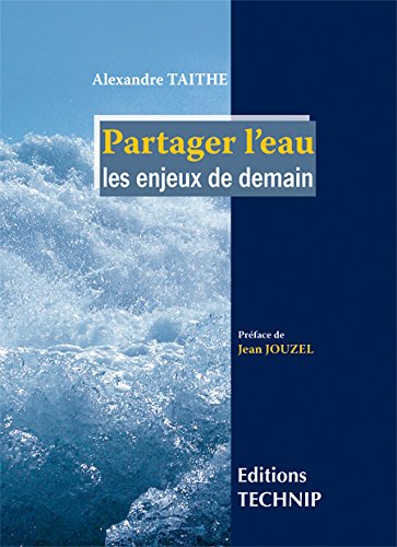 Imagen de archivo de Partager l'eau : Les enjeux de demain a la venta por Ammareal