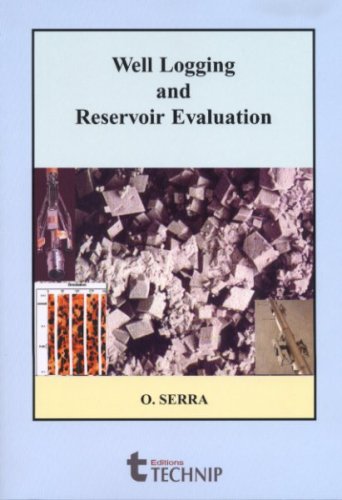 9782710808817: Well Logging and Reservoir Evaluation