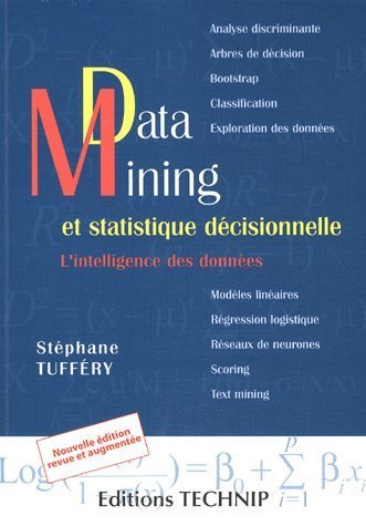 Beispielbild fr Data Mining et statistique dcisionnelle - Nouvelle dition zum Verkauf von Ammareal
