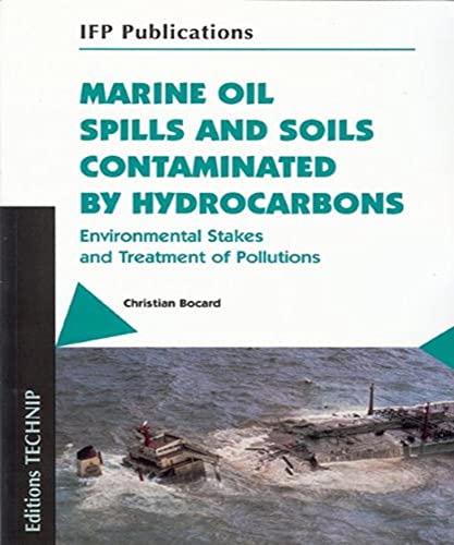 Imagen de archivo de marine oil spills and soils contaminated a la venta por LiLi - La Libert des Livres