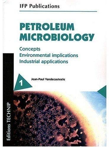 Imagen de archivo de Petroleum Microbiology 2 volumes a la venta por Le Monde de Kamlia
