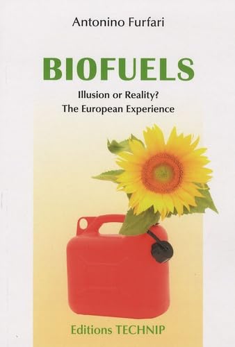 Stock image for Biofuels: Illusion Or Reality? The European Experience for sale by Basi6 International