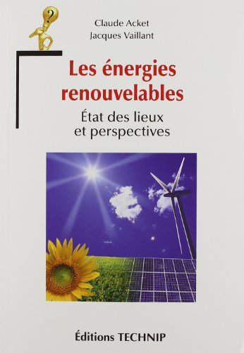 9782710809548: Les nergies renouvelables: Etat des lieux et perspectives