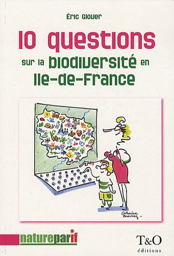 Imagen de archivo de 10Question due la biodiversit en Ile-de-France a la venta por Ammareal