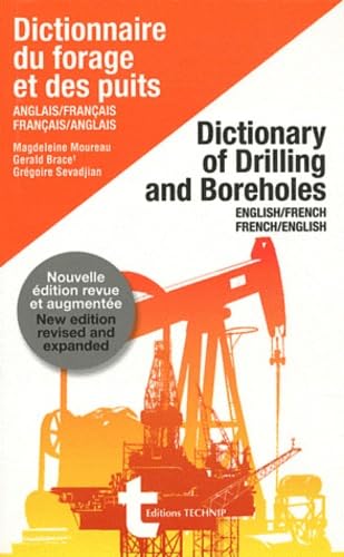 Stock image for Dictionary of Drilling and Boreholes: English-French / French-English for sale by Book Dispensary