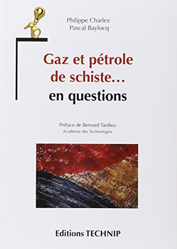 Imagen de archivo de Gaz et Ptrole de Schiste. en questions a la venta por Ammareal