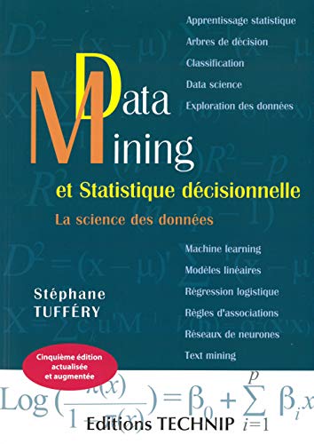 Beispielbild fr Data Mining et Statistique dcisionnelle: La science des donnes zum Verkauf von Ammareal