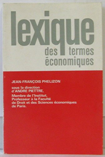 Beispielbild fr Lexique des termes conomiques zum Verkauf von medimops