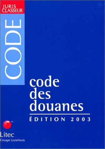 Beispielbild fr Code des douanes 2003 (ancienne dition) zum Verkauf von medimops