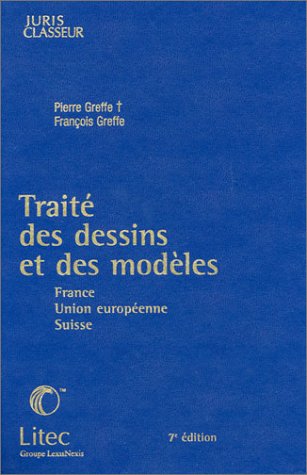9782711002474: Trait des dessins et des modles - France, Union europenne, Suisse (ancienne dition)