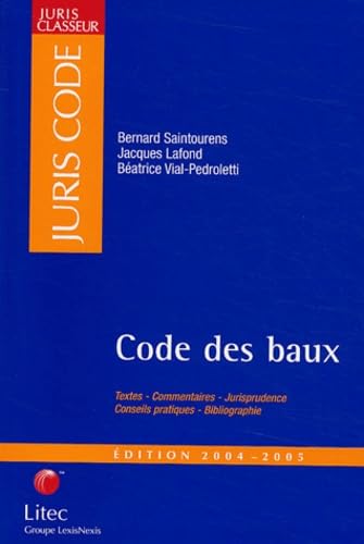 Beispielbild fr Code des baux, dition 2004-2005 (ancienne dition) zum Verkauf von Ammareal