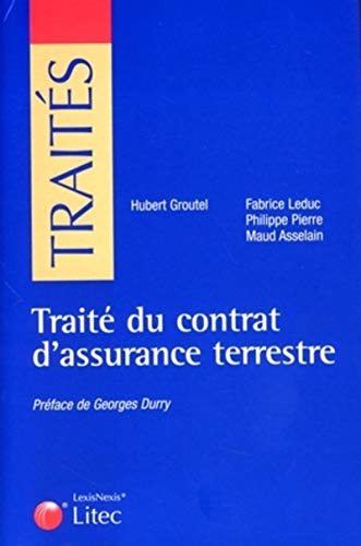 Beispielbild fr Trait du contrat d'assurance terrestre zum Verkauf von MaxiBooks