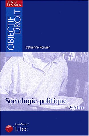 9782711004164: Sociologie politique, 3e dition (ancienne dition)