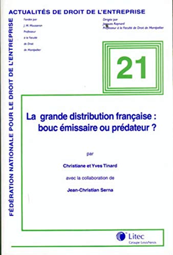 9782711004249: LA GRANDE DISTRIBUTION FRANCAISE : BOUCEMISSAIRE OU PREDATEUR?