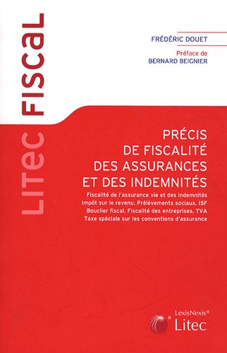 9782711004263: Prcis de fiscalit des assurances et des indemnits (Litec fiscal)